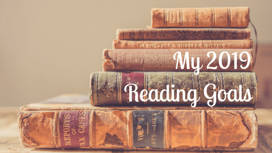 My 2019 Reading&nbsp;Goals
