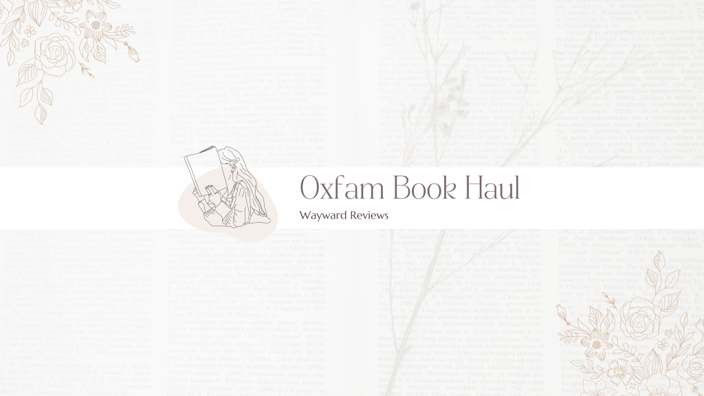 Oxfam Bookshop Book&nbsp;Haul