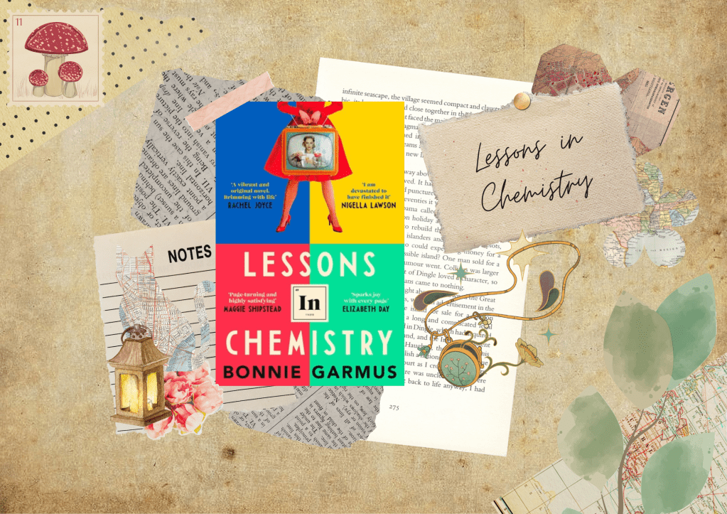 Review: Lessons in Chemistry by Bonnie&nbsp;Garmus