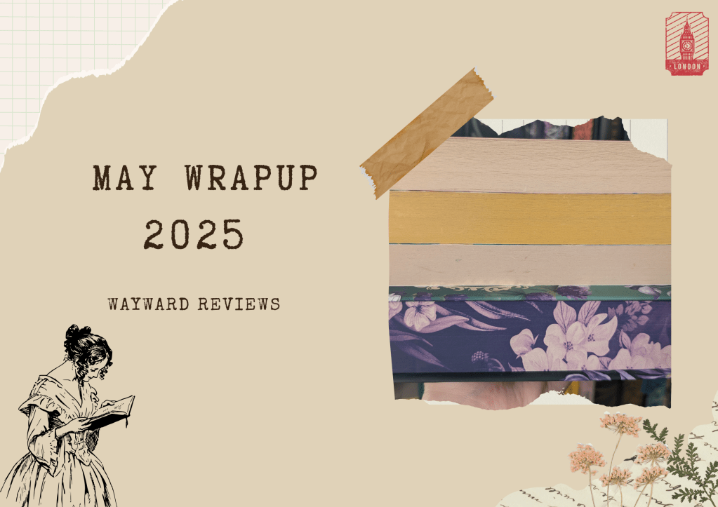 May 2025 Wrap&nbsp;Up
