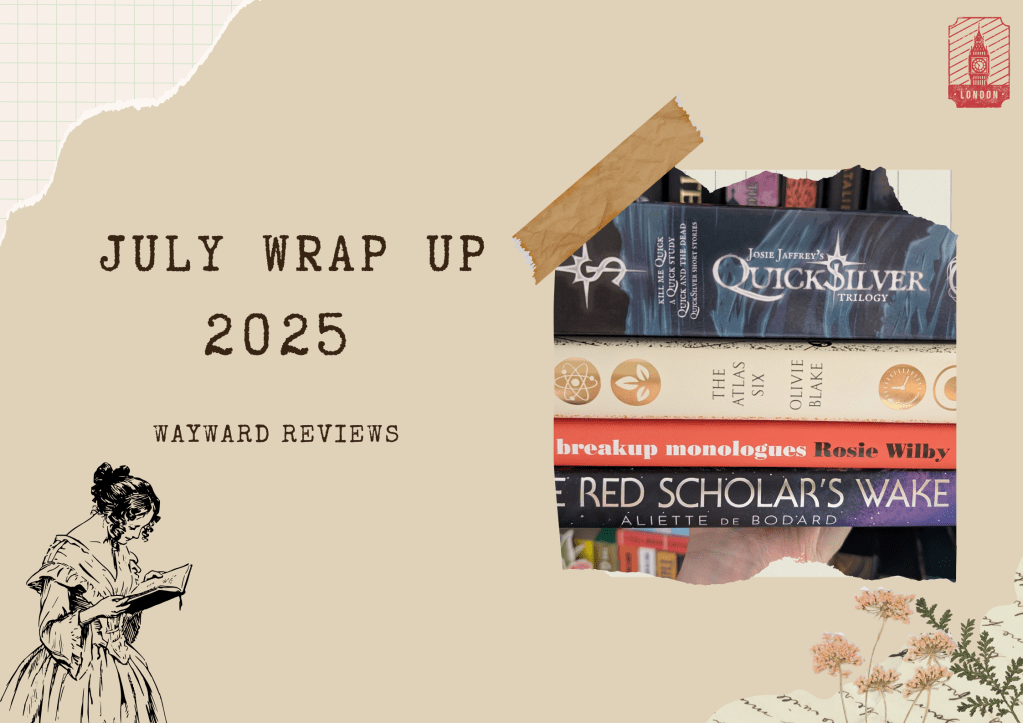 July 2025 Wrap&nbsp;Up